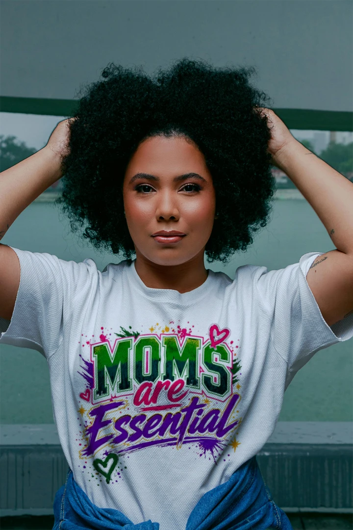 Moms Are Essential | The Heart of Every Family | Inspirational Mom Graphic Tee