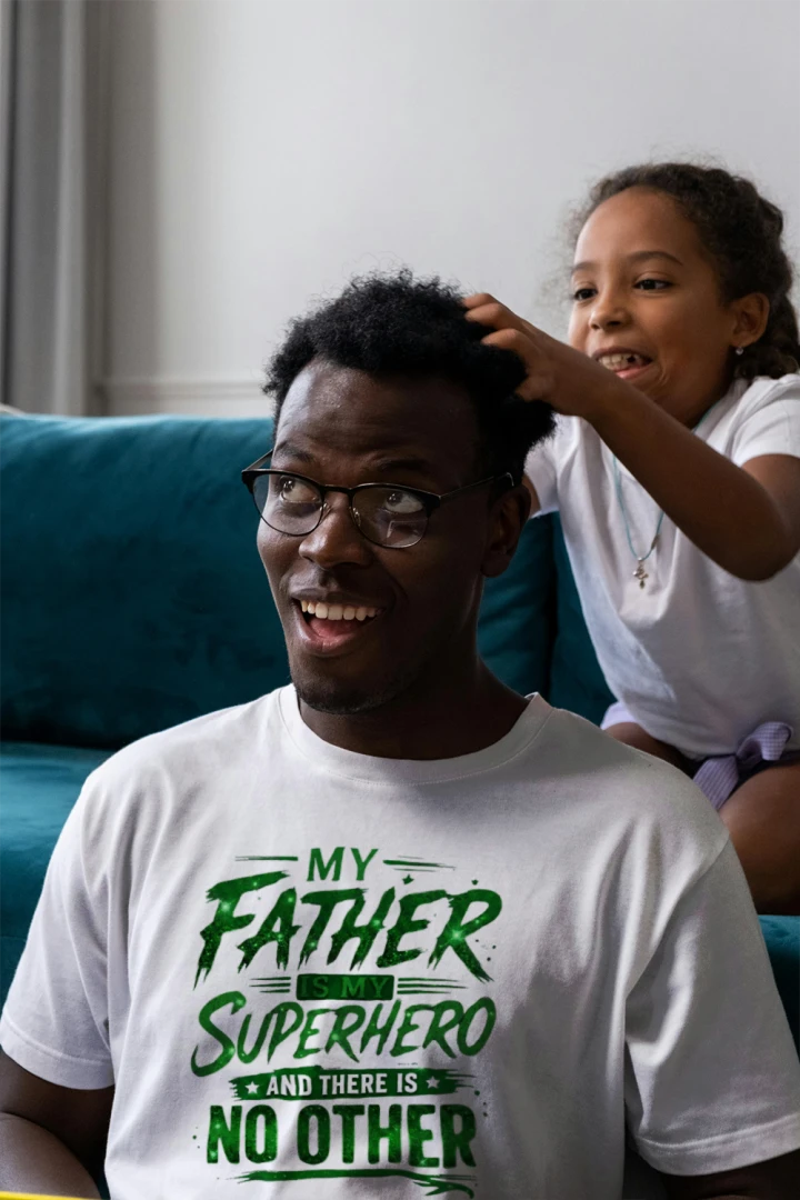 My Father Is  My Superhero